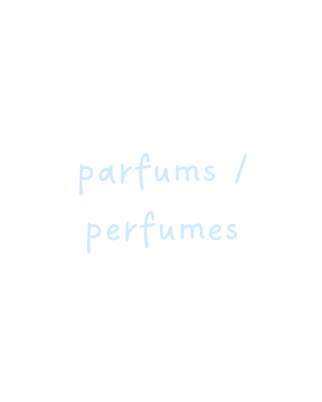 PARFUMS | PERFUMES
